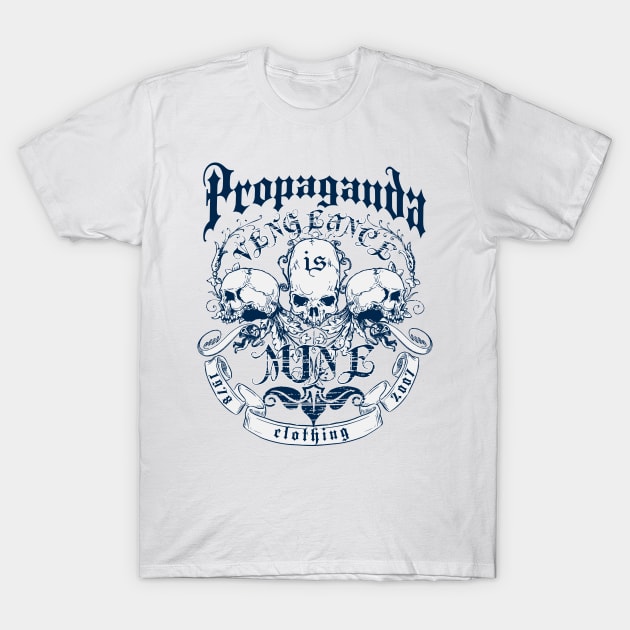 Propaganda Vengeance T-Shirt by viSionDesign